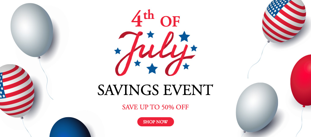 4th of July Savings Event