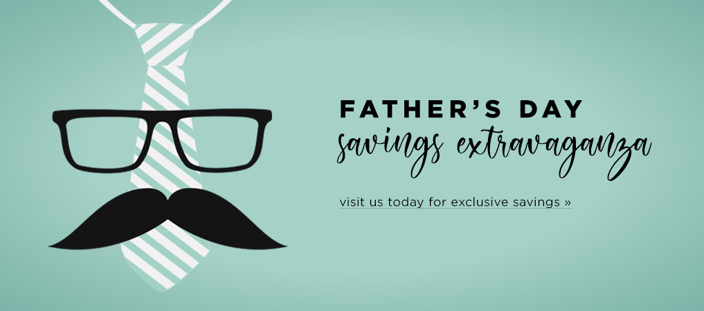 Father's Day Savings Extravaganza