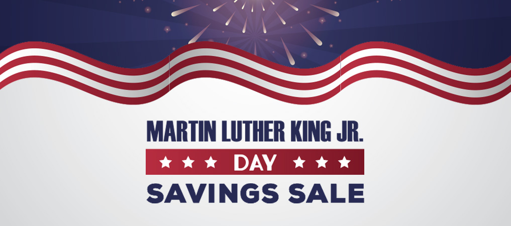 Martin Luther King Jr. Day Savings Sale