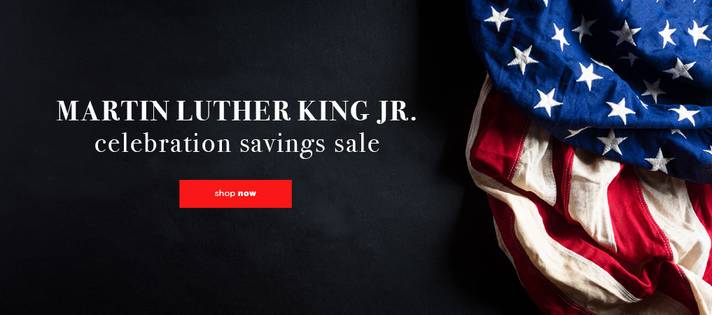 Martin Luther King Jr. Day Celebration Savings Sale