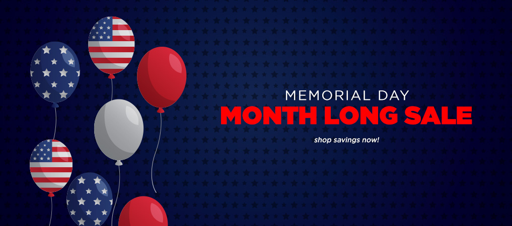 Memorial Day Month Long Sale
