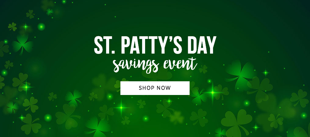 St. Patrick's Day Savings Event